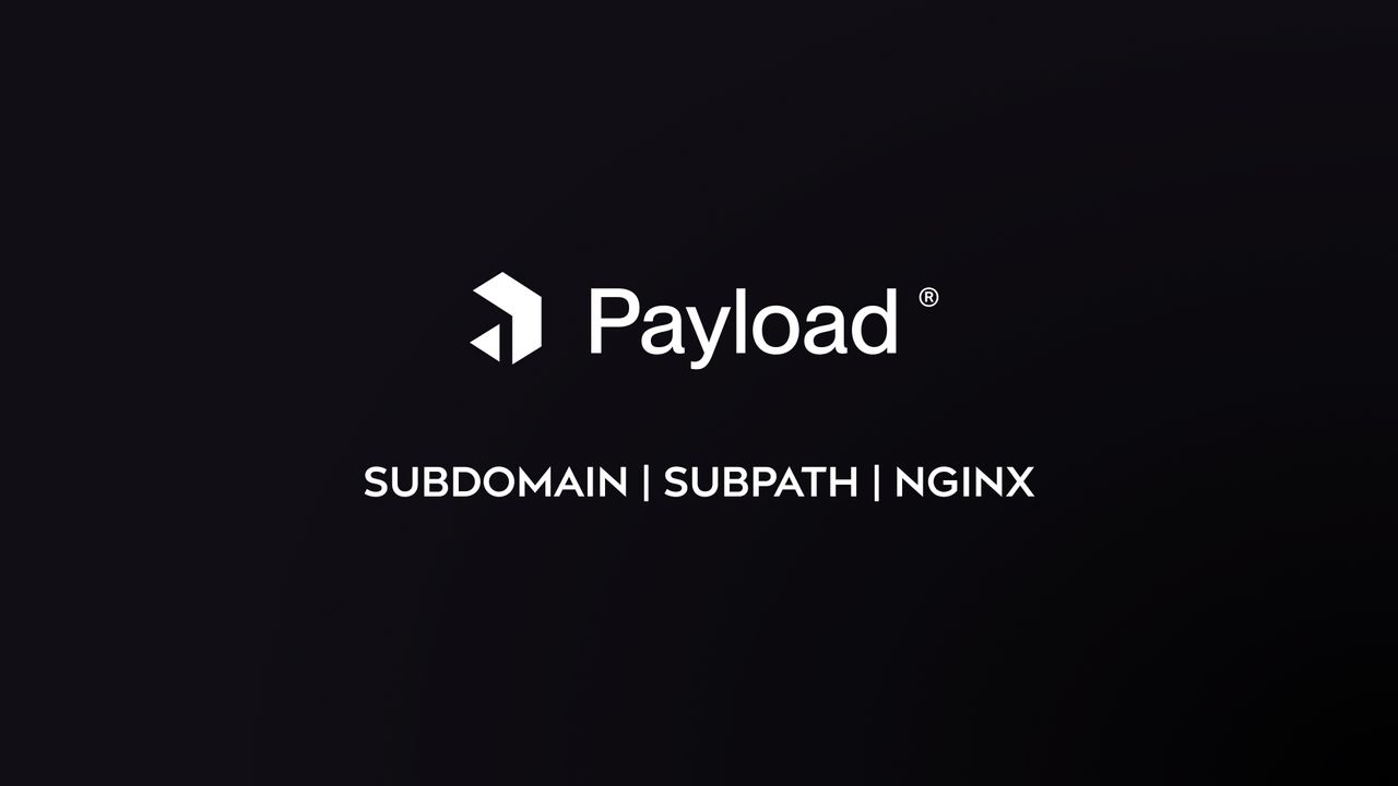 Payload on a subdomain or subpath cover image